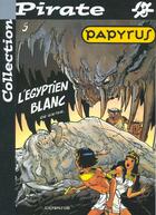 Couverture du livre « Papyrus Tome 5 : l'égyptien blanc » de Lucien De Gieter aux éditions Dupuis