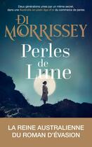 Couverture du livre « Perles de lune » de Di Morrissey aux éditions Archipel