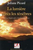 Couverture du livre « La lumière après les ténèbres » de Juliane Picard aux éditions Ma