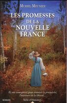 Couverture du livre « Les promesses de la nouvelle France » de Muriel Meunier aux éditions City