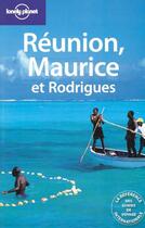 Couverture du livre « Reunion, Maurice Et Rodrigues » de Jean-Bernard Carillet aux éditions Lonely Planet France