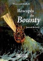 Couverture du livre « Rescapés du bounty » de William Bligh aux éditions La Decouvrance