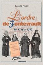 Couverture du livre « L'ordre de Fontevrault ; de 115 à 1207 » de Picard L. aux éditions Cheminements