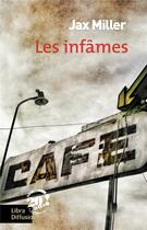 Couverture du livre « Les infâmes » de Jax Miller aux éditions Libra Diffusio