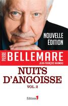 Couverture du livre « Nuits d'angoisse Tome 2 » de Pierre Bellemare aux éditions Editions 1