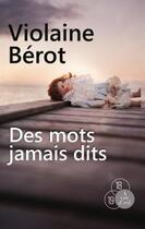 Couverture du livre « Des mots jamais dits » de Violaine Berot aux éditions A Vue D'oeil