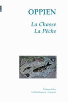 Couverture du livre « La chasse ; la pêche » de Oppien aux éditions Paleo