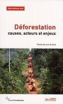 Couverture du livre « Déforestation ; causes, effets et alternatives » de Duterme Bernard aux éditions Syllepse