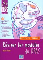 Couverture du livre « Reviser les modules du dpas » de Rame aux éditions Lamarre