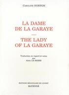 Couverture du livre « La dame de la Garaye : The lady of la Garaye » de Caroline Norton et Alain Le Berre aux éditions Regionales De L'ouest