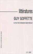 Couverture du livre « Littératures Tome 57 : Guy Goffette ; autour des Romances sans paroles » de Yves Reboul aux éditions Pu Du Midi