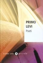 Couverture du livre « Poeti » de Primo Levi aux éditions Liana Levi