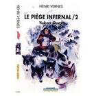 Couverture du livre « Bob Morane : le piège infernal Tome 2 ; Yukon Quest » de Henri Vernes aux éditions Ananke