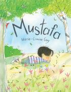 Couverture du livre « Mustafa » de Marie-Louise Gay aux éditions Dominique Et Compagnie
