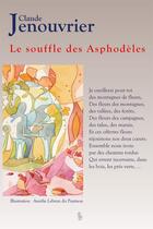 Couverture du livre « Le souffle des asphodèles » de Claude Jenouvrier aux éditions Yellow Concept