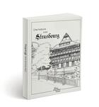 Couverture du livre « Une histoire avec Strasbourg ; maison des tanneurs » de Anne Calife et Lolo Wagner aux éditions The Menthol House
