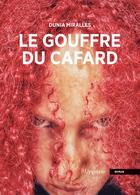 Couverture du livre « Le Gouffre du Cafard » de Dunia Miralles aux éditions Bsn Press