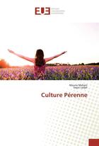 Couverture du livre « Culture Pérenne » de Mouna Mehani aux éditions Editions Universitaires Europeennes