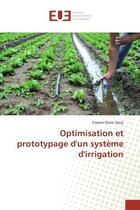 Couverture du livre « Optimisation et prototypage d'un systeme d'irrigation » de Fanyi Enselm Kevin aux éditions Editions Universitaires Europeennes