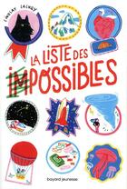 Couverture du livre « La liste des impossibles » de Lindsay Lackey aux éditions Bayard Jeunesse