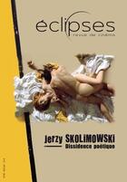 Couverture du livre « Eclipses N 50 Jerzy Skolimowski » de  aux éditions Revue Eclipses