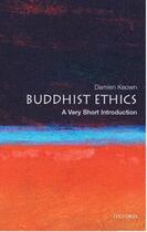 Couverture du livre « Buddhist Ethics: A Very Short Introduction » de Keown Damien aux éditions Oup Oxford