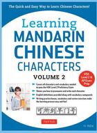 Couverture du livre « Learning mandarin chinese characters volume 2 » de  aux éditions Tuttle