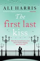 Couverture du livre « The First Last Kiss » de Harris Ali aux éditions Simon And Schuster Uk