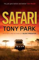 Couverture du livre « Safari » de Tony Park aux éditions Quercus Publishing Digital
