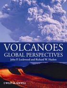 Couverture du livre « Volcanoes » de Richard W. Hazlett et John P. Lockwood aux éditions Wiley-blackwell