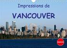 Couverture du livre « Impressions de Vancouver (Calendrier mural 2020 DIN A4 horizontal) ; Une destination de vacances populaire (Calendrier anniversaire, 14 Pages ) » de Andreas Schoen aux éditions Calvendo