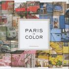 Couverture du livre « PARIS IN COLOR » de Nichole Robertson aux éditions Chronicle Books