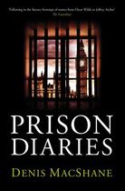 Couverture du livre « Prison Diaries » de Macshane Denis aux éditions Biteback Publishing