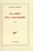 Couverture du livre « Un enfer tres convenable » de Serreau Genevieve aux éditions Gallimard