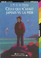 Couverture du livre « Celui qui n'avait jamais vu la mer / la montagne du dieu vivant » de Le Clezio J. M. G. aux éditions Gallimard-jeunesse