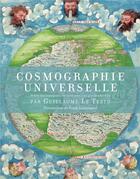 Couverture du livre « Cosmographie universelle, selon les navigateurs tant anciens que modernes » de Guillaume Le Testu aux éditions Arthaud