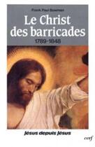 Couverture du livre « Le christ des barricades » de Frank Paul Bowman aux éditions Cerf