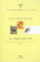 Couverture du livre « La Mauvaise Foi » de Jean-Paul Sartre aux éditions Hatier