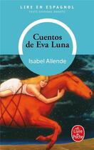 Couverture du livre « Cuentos de Eva Luna » de Isabel Allende aux éditions Le Livre De Poche