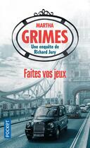 Couverture du livre « Faites vos jeux ! » de Martha Grimes aux éditions Pocket