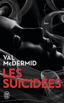 Couverture du livre « Les suicidees » de Val McDermid aux éditions J'ai Lu