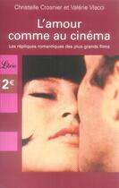 Couverture du livre « L'amour comme au cinéma » de Christelle Crosnier et Valerie Vlacci aux éditions J'ai Lu