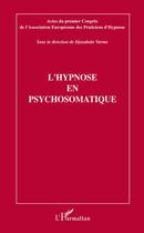 Couverture du livre « L'hypnose en psychosomatique » de Djayabala Varma aux éditions L'harmattan