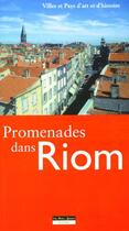 Couverture du livre « Promenades dans Riom ; villes et pays d'art et d'histoire » de Commission 'Histoire aux éditions Un Deux Quatre