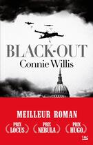Couverture du livre « Blitz Tome 1 : black-out » de Connie Willis aux éditions Bragelonne