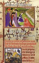 Couverture du livre « Jeanne la Faussaire (poche) : Le destin d'une femme dans la guerre de cent ans » de Bernard Mahoux aux éditions T.d.o