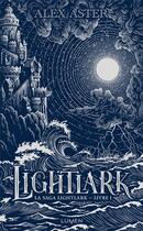 Couverture du livre « La saga Lightlark Tome 1 : Lightlark » de Alex Aster aux éditions Lumen