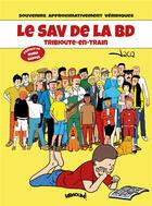 Couverture du livre « Le SAV de la BD : Tribioute-en-train » de Jacq aux éditions Vraoum