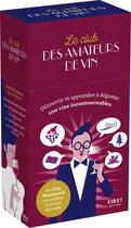 Couverture du livre « La boite des amateurs de bons vins » de Eric Beaumard aux éditions First