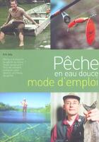 Couverture du livre « Peche En Eau Douce ; Mode D'Emploi » de Eric Joly aux éditions Marabout